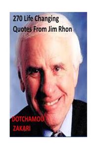 270 Life Changing Quotes from Jim Rhon