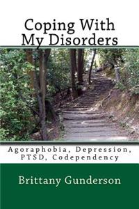Coping With My Disorders