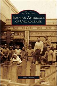 Bosnian Americans of Chicagoland