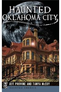 Haunted Oklahoma City
