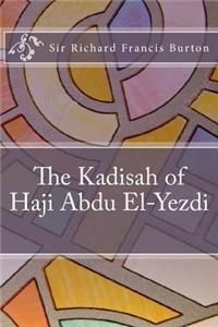 The Kadisah of Haji Abdu El-Yezdi