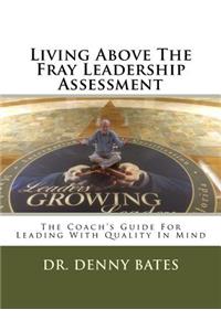 Living Above The Fray Leadership Assessment