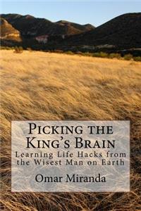 Picking the King's Brain