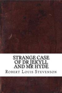 Strange Case of Dr Jekyll and Mr Hyde