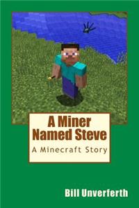 A Miner Named Steve