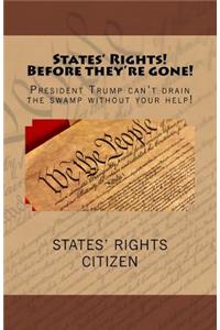 States' Rights Before They're Gone!