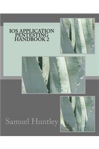 iOS Application Pentesting Handbook 2