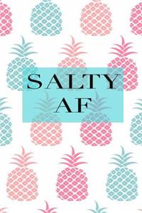 Salty AF
