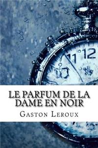 Le parfum de la Dame en noir