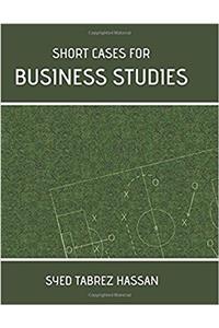 Short Cases for Business Studies
