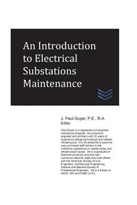 Introduction to Electrical Substations Maintenance