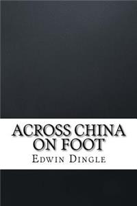 Across China on Foot