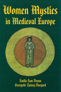 Women Mystics in Medieval Europe