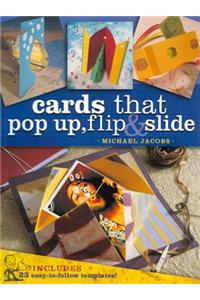 Cards That Pop-Up, Flip & Slide