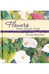 Flowers That Never Fade