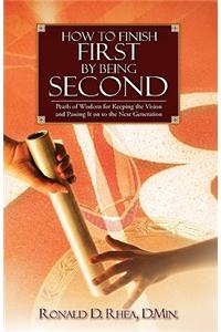 How To Finish First By Being Second