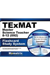 Texmat Master Science Teacher 8-12 (092) Flashcard Study System