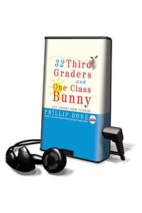 32 Third Graders and One Class Bunny