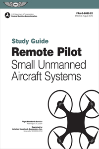 Remote Pilot Suas Study Guide (2024)