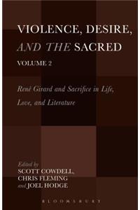 Violence, Desire, and the Sacred, Volume 2