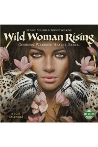 Wild Woman Rising 2021 Wall Calendar