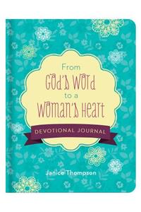 From God's Word to a Woman's Heart Devotional Journal
