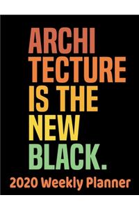 Architecture Is The New Black