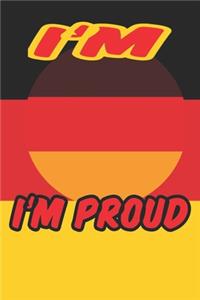 I'm German, I'm Proud