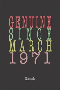 Genuine Since March 1971