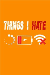 Things I Hate Notebook