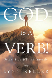 God Is a Verb!