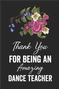 Thank you for being an amazing dance teacher