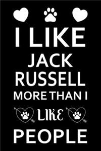 I Like Jack Russell More Than I Like People