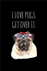 I Love Pug