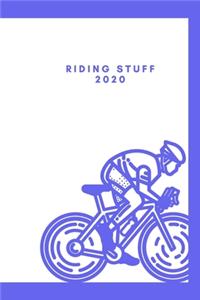 Riding Stuff 2020