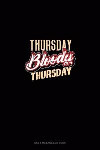 Thursday Bloody Thursday