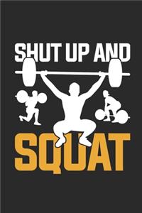 Shut Up And Squat