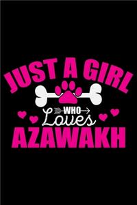 Just A Girl Who Loves Azawakh