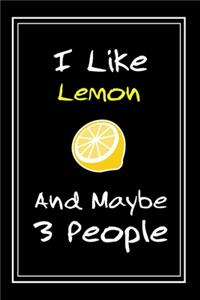 I Like Lemon And Maybe 3 People