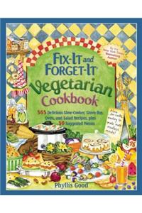 Fix-It and Forget-It Vegetarian Cookbook