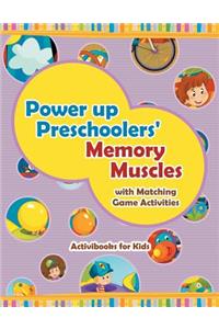 Power Up Preschoolers' Memory Muscles with Matching Game Activities