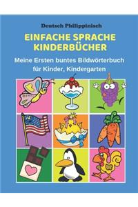 Deutsch Philippinisch Einfache Sprache Kinderbücher Meine Ersten buntes Bildwörterbuch für Kinder, Kindergarten