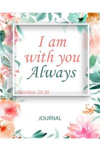 I Am with you Always