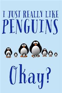 I Just Really Like Penguins