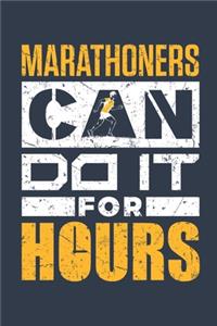 Marathoners Can Do It For Hours