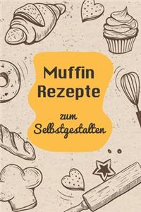 Muffin Rezepte zum Selbstgestalten