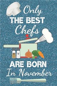 Only The Best Chefs Are Born In November