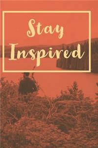 Stay Inspired