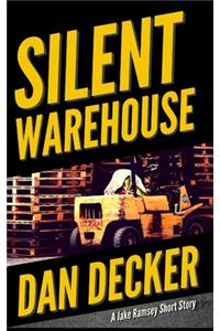 Silent Warehouse