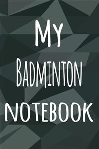 My Badminton Notebook